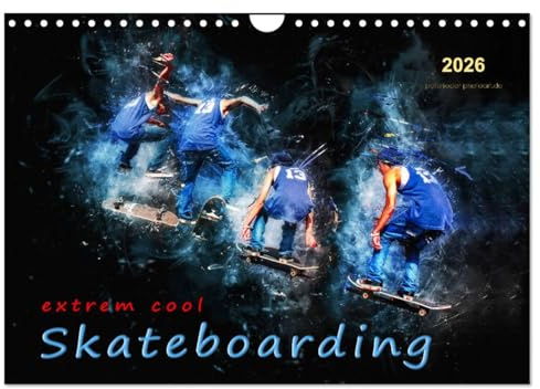 Skateboarding - extrem cool (Wandkalender 2026 DIN A4 quer), CALVENDO Monatskalender: Skateboarding, Trendsportart mit Kultstatus. (CALVENDO Sport)