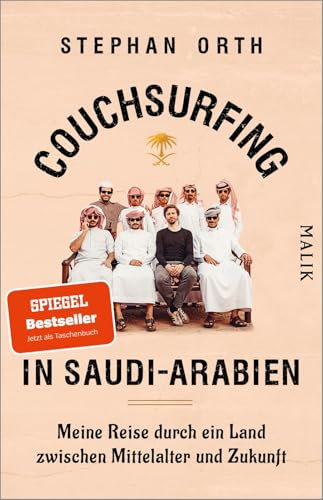 Couchsurfing in Saudi-Arabien: Meine Reise durch ein Land zwischen Mittelalter und Zukunft | Ungewöhnlicher Reisebericht
