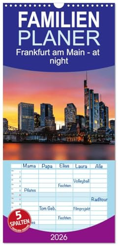 Familienplaner 2026 - Frankfurt am Main - at night mit 5 Spalten (Wandkalender, 21 cm x 45 cm), CALVENDO: Die Stadt des Euro in der blauen Stunde (CALVENDO Orte)