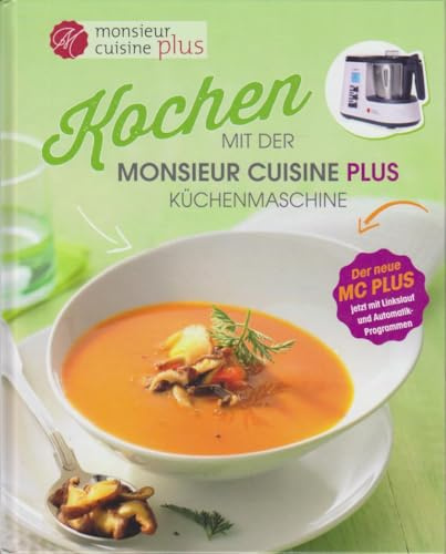 Kochbuch Exklusiv für Monsieur Cuisine Plus [Gebundene Ausgabe] [Jan 01, 2017]