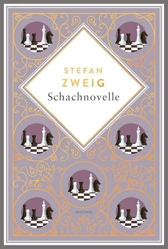 Zweig - Schachnovelle: Stefan Zweigs letzte Novelle als Schmuckausgabe mit Glanzprägung (Anacondas besondere Klassiker, Band 31)