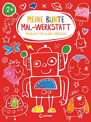 Meine bunte Mal-Werkstatt - Malblock für kleine Künstler - Roboter: Block zum Ausmalen mit 24 lustigen Motiven für Kinder ab 2 Jahren