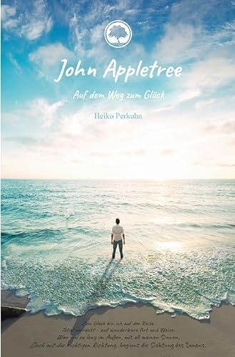 John Appletree: Auf dem Weg zum Glück