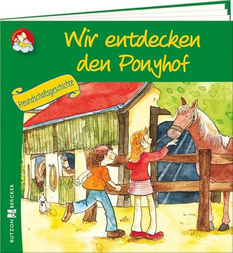 Wir entdecken den Ponyhof: Freundschaftsgeschichte (Meine bunte Glaubenswelt – Minis)