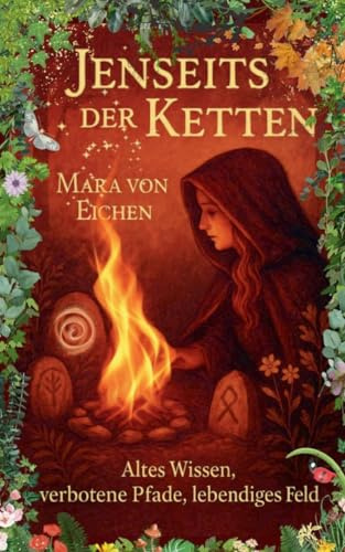 Jenseits der Ketten: Altes Wissen, verbotene Pfade, lebendiges Feld