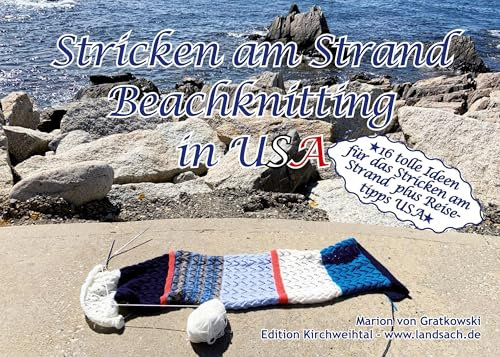 Stricken am Strand: Beachknitting in USA (Bayerisch stricken)
