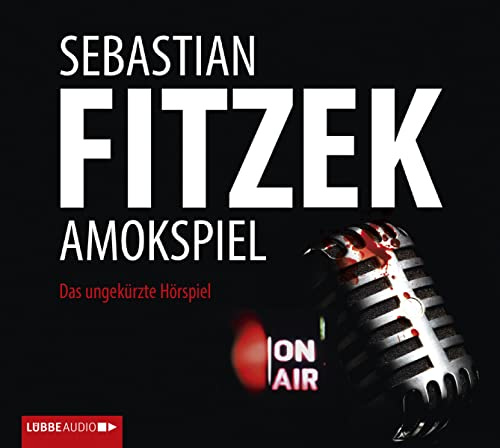 Amokspiel: Das ungekürzte Hörspiel.