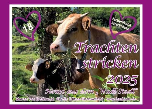 Trachten stricken 2025 - Neues aus dem Wadl-Stadl (Bayerisch stricken)