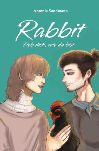 Rabbit: Lieb dich, wie du bist