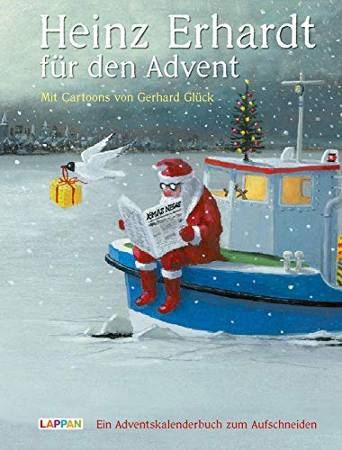 Heinz Erhardt für den Advent – Ein Adventskalender mit Bildern von Gerhard Glück: Witziges Adventsbuch mit 24 Kapiteln zum Aufschneiden für Erwachsene