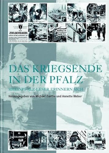 Das Kriegsende in der Pfalz: Rheinpfalz-Leser erinnern sich