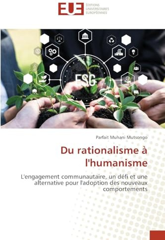 Du rationalisme à l'humanisme: L'engagement communautaire, un défi et une alternative pour l'adoption des nouveaux comportements