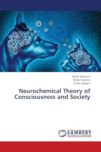 Neurochemical Theory of Consciousness and Society: DE