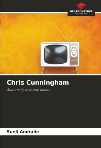 Chris Cunningham: Authorship in music videos