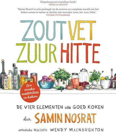 Zout, vet, zuur, hitte: de vier elementen van goed koken
