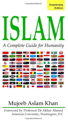 ISLAM: A Complete Guide for Humanity