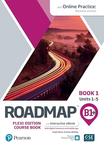 Roadmap B1+ Flexi Edition Roadmap Course Book 1 with eBook and Online Practice Access