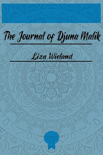 The Journal of Djuna Malik