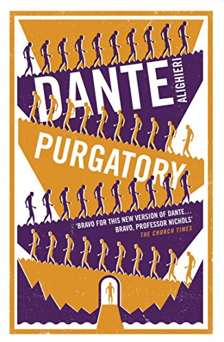 Purgatory: Dual Language and New Verse Translation: New Verse Translation presented in Dual-Text (Alma Classics Evergreens)