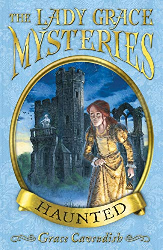 Haunted (The Lady Grace Mysteries)