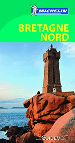 Michelin Le Guide Vert Bretagne Nord: De Renne à la presqu'île de Crozon (MICHELIN Grüne Reiseführer)