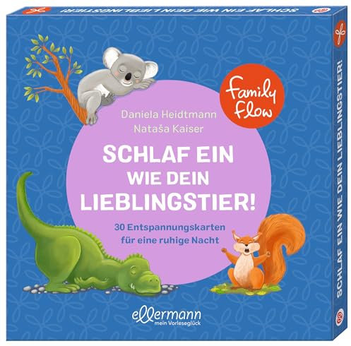 FamilyFlow. Schlaf ein wie dein Lieblingstier: 30 Entspannungskarten für eine ruhige Nacht. Kindgerechte Imaginationsübungen zur achtsamen Einschlafhilfe als Hörerlebnis ab 3 Jahren