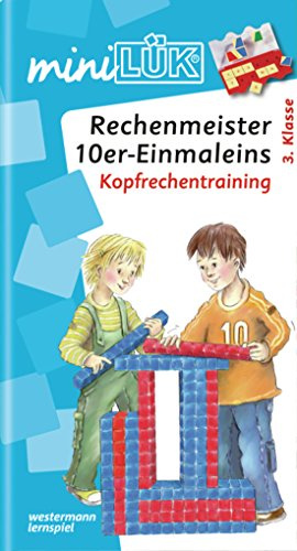 miniLÜK-Übungshefte / miniLÜK: Mathematik / 3. Klasse - Mathematik: Rechenmeister 10er- Einmaleins (miniLÜK-Übungshefte: Mathematik)