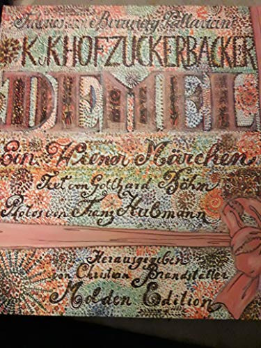 Die k.k. Hofzuckerbächerei Demel. Ein Wiener Märchen