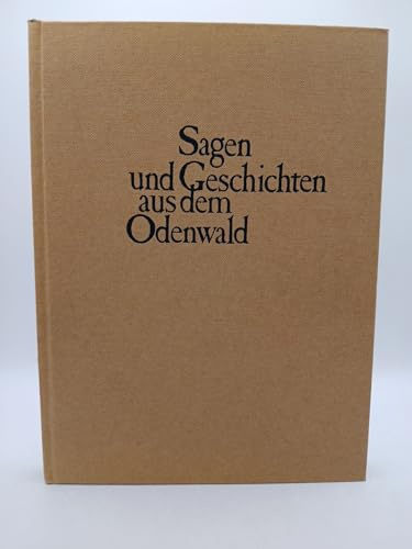 Sagen und Geschichten aus dem Odenwald