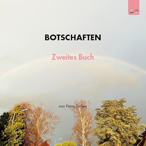 Botschaften: Zweites Buch