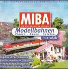 Modellbahnen interaktiv, 1 CD-ROM: Planen, Bauen, Spielen. Für Windows ab 3.1 (Windows 95 empfohlen)