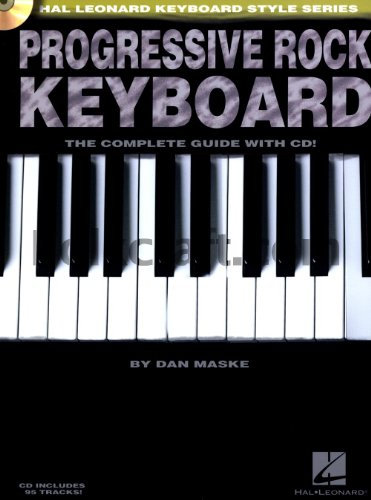 Progressive Rock Keyboard: The Complete Guide [With CD] (Hal Leonard Keyboard Style)