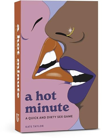 A Hot Minute: A Quick and Dirty Sex Game (Sexy Decks)