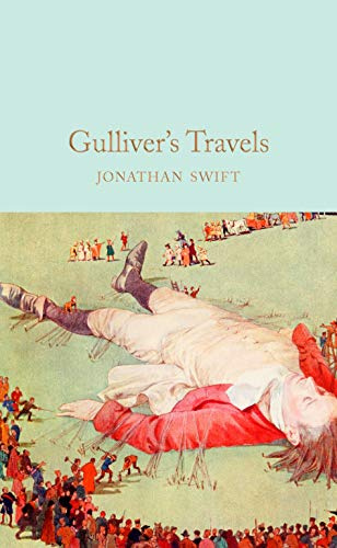 Gulliver's Travels: Jonathan Swift: 144 (Macmillan Collector's Library, 144)