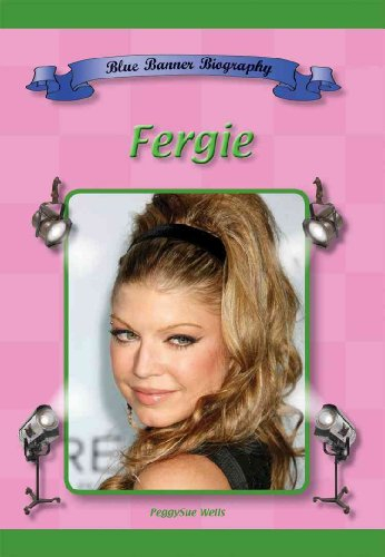 Fergie (Blue Banner Biographies)