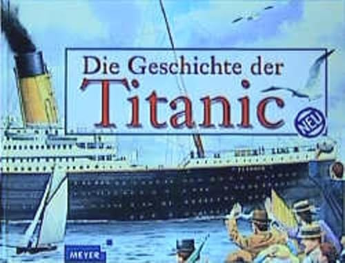 Die Geschichte der Titanic