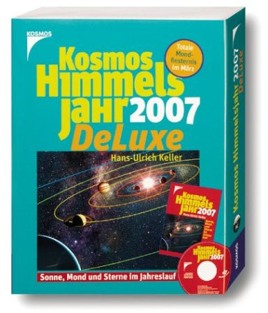 Kosmos Himmelsjahr de Luxe 2007: Sonne, Mond und Sterne im Jahreslauf