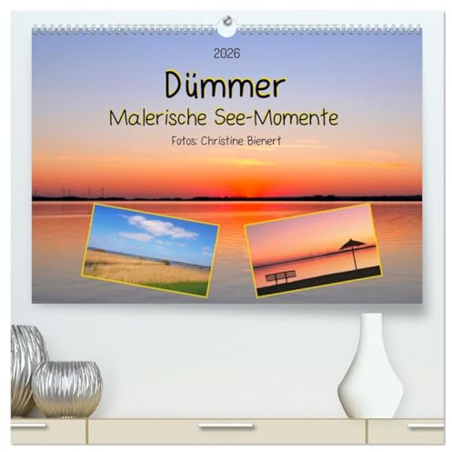 Dümmer, Malerische See-Momente (hochwertiger Premium Wandkalender 2026 DIN A2 quer), Kunstdruck in Hochglanz: Einzigartige Momente am Dümmer See (CALVENDO Natur)