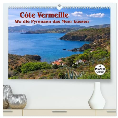 Cote Vermeille - Wo die Pyrenäen das Meer küssen (hochwertiger Premium Wandkalender 2026 DIN A2 quer), Kunstdruck in Hochglanz: Die Purpurküste in ... hier mit Planerfunktion (CALVENDO Orte)