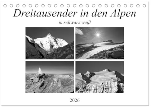 Dreitausender in den Alpen (Tischkalender 2026 DIN A5 quer), CALVENDO Monatskalender: Die höchsten Berge Österreichs in schwarz weiß (CALVENDO Natur)