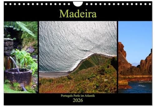 Madeira - Portugals Perle im Atlantik (Wandkalender 2026 DIN A4 quer), CALVENDO Monatskalender: Die Frühlingsinsel (CALVENDO Orte)
