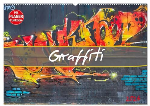 Graffiti (Wandkalender 2026 DIN A2 quer), CALVENDO Monatskalender: Schillernde bunte Farben und originelle Bilder zeichnen die Graffiti-Kunstszene ... aus der Dresdner-Neustadt. (CALVENDO Orte)