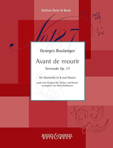 Avant de mourir: Serenade. op. 17. Klarinette in B und Klavier.