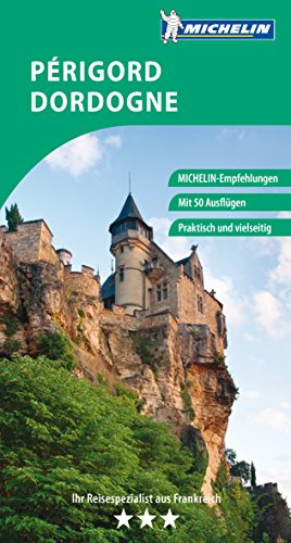 Périgord Dordogne (Grüne Reiseführer deutsch)