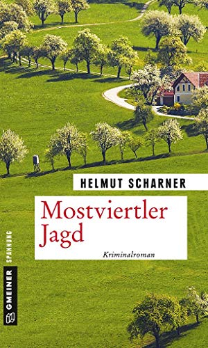 Mostviertler Jagd: Kriminalroman (Kommissar Brandner)