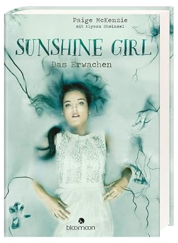 Sunshine Girl - Das Erwachen
