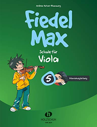 Fiedel-Max 5 Viola - Klavierbegleitung: Klavierbegleitung zur Schule