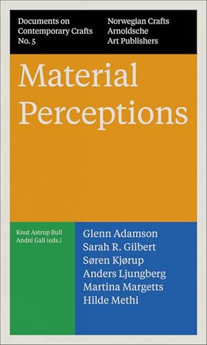 Material Perceptions: Documents on Contemporary Crafts No. 5 (Documents of Contemporary Crafts)