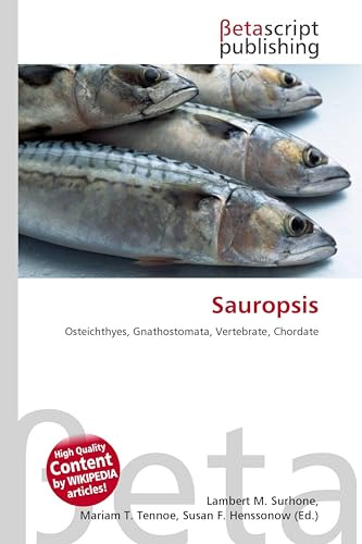 Sauropsis: Osteichthyes, Gnathostomata, Vertebrate, Chordate