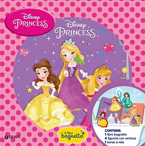 Disney princess. Il libro bagnetto. Ediz. a colori. Con gadget